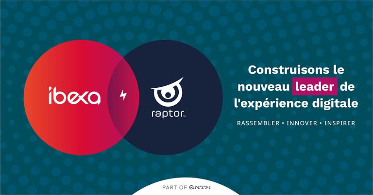 Fusion Ibexa et Raptor : accélérer la transformation digitale des entreprises